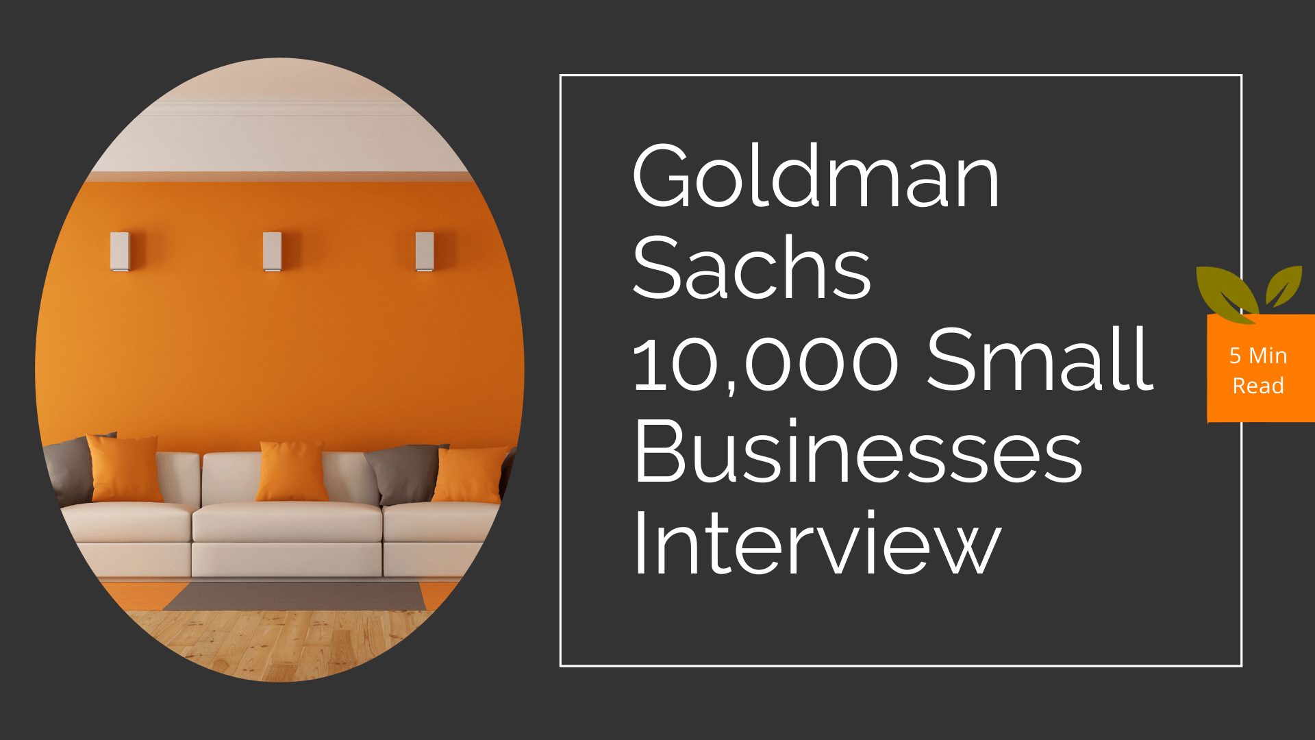 Goldman Sachs 10,000 Businesses Interview 2019 BigOrange Marketing