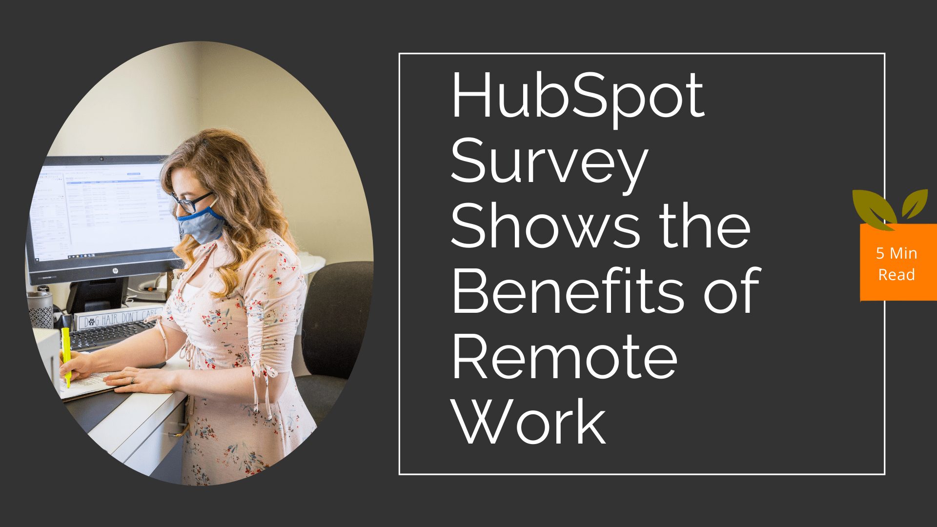 HubSpot Survey Shows the Benefits of Remote Work