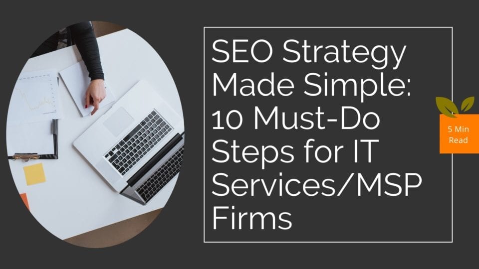 SEO Strategy for IT Services and MSP Firms