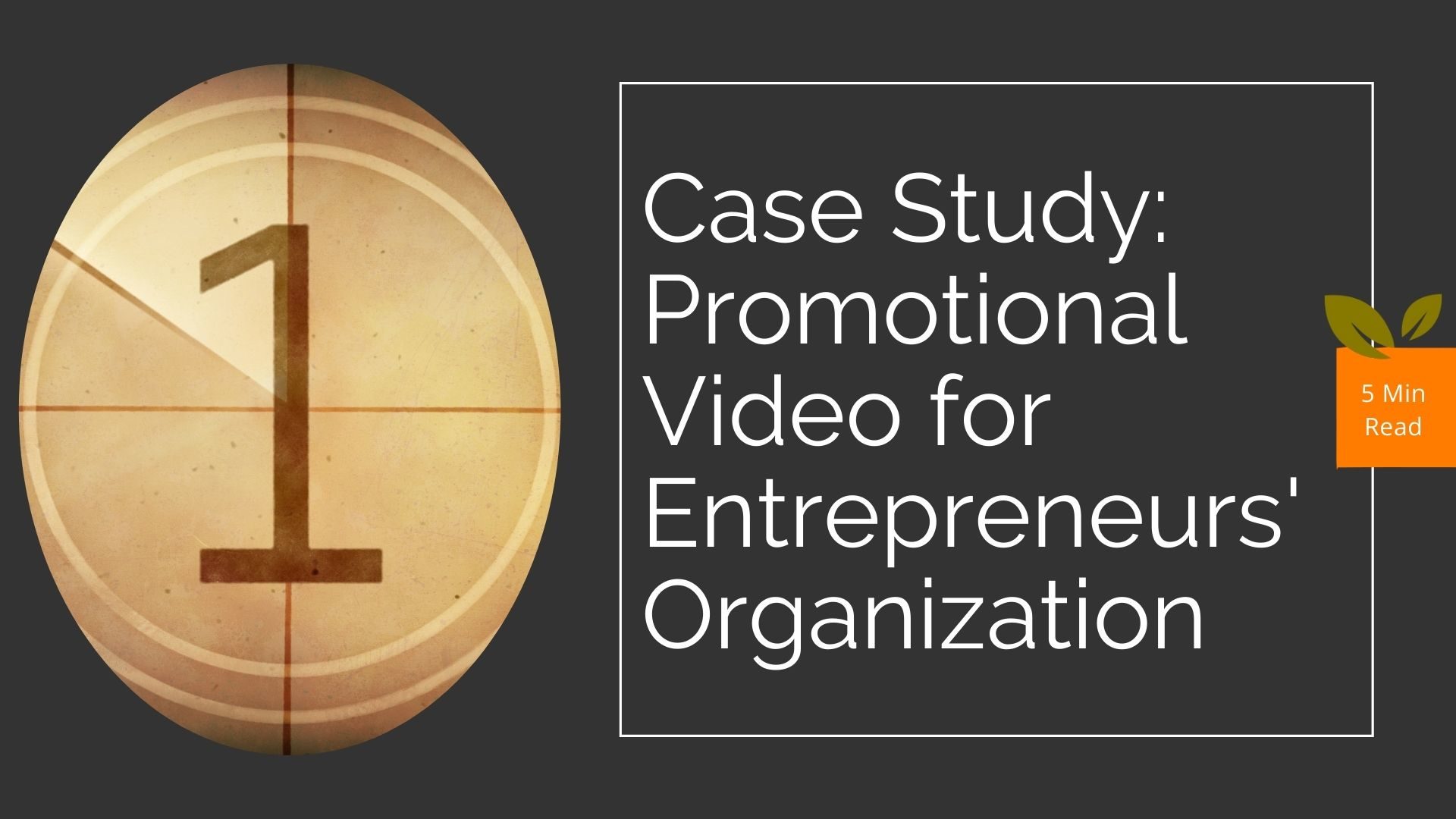 Case Study-Promotional Video Helps Entrepreneurs' Organization Surpass Registration Goal by 2X