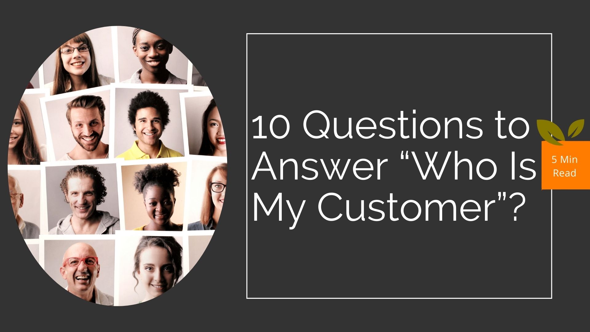 Who is my customer? 10 customer discovery questions