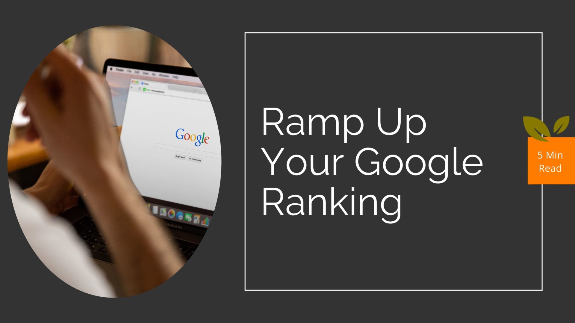 Ramp Up Your Google Ranking