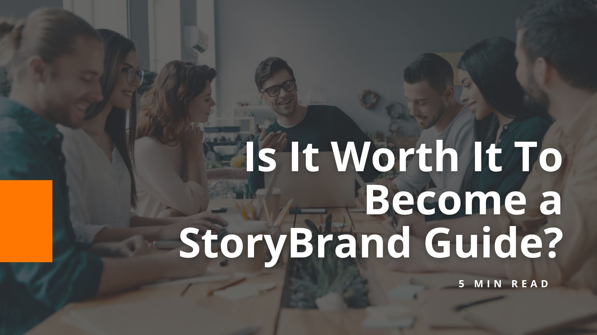 Is it worth it to become a StoryBrand Guide business