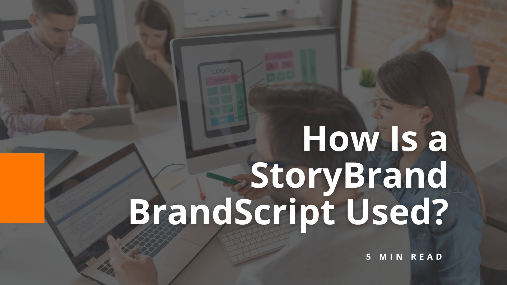 How to Use a StoryBrand Brandscript