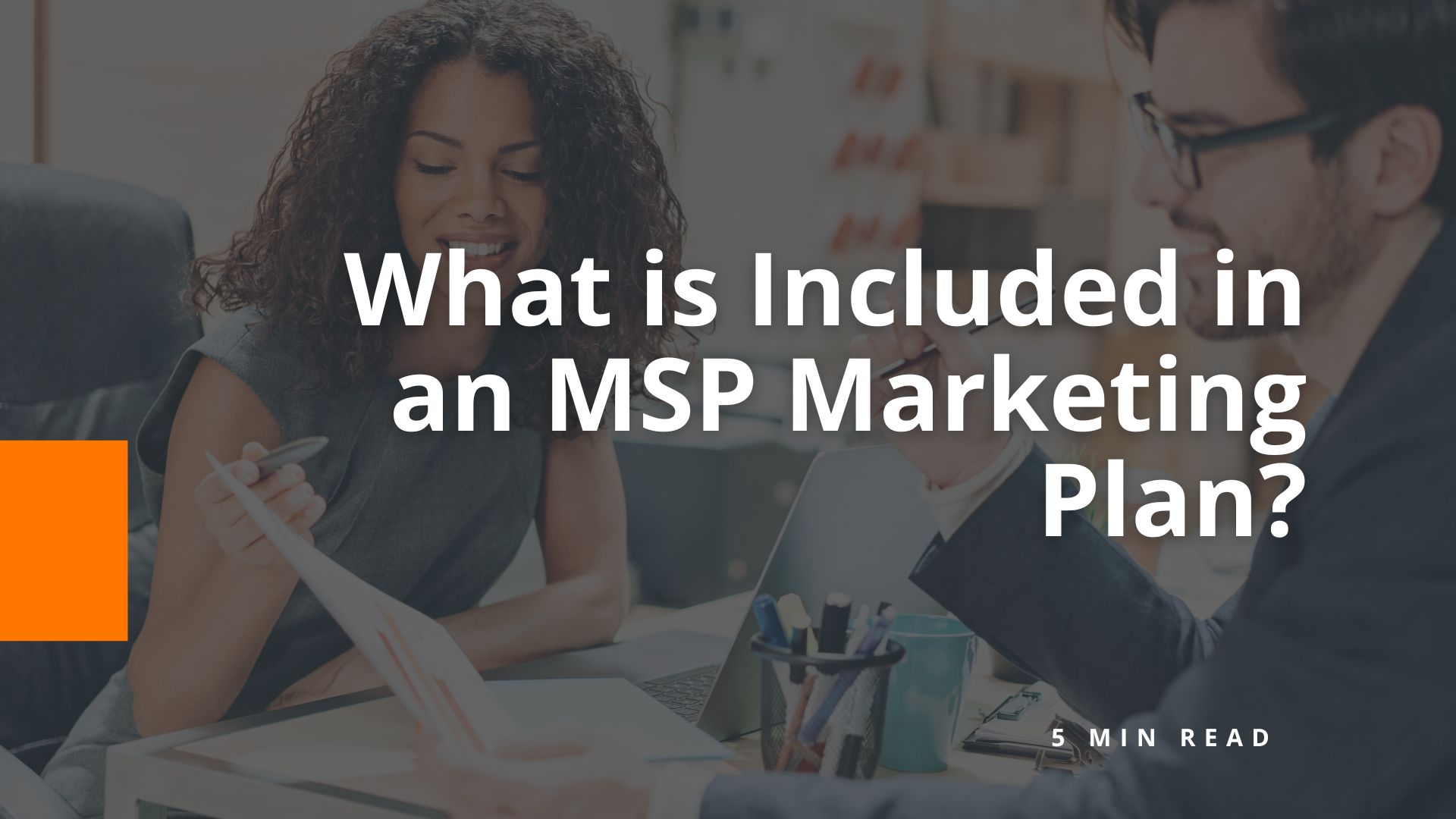 What is included in an MSP marketing plan?