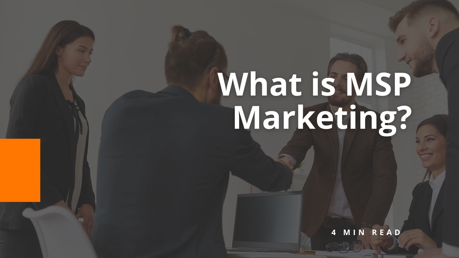 What is MSP Marketing - BigOrange Marketing