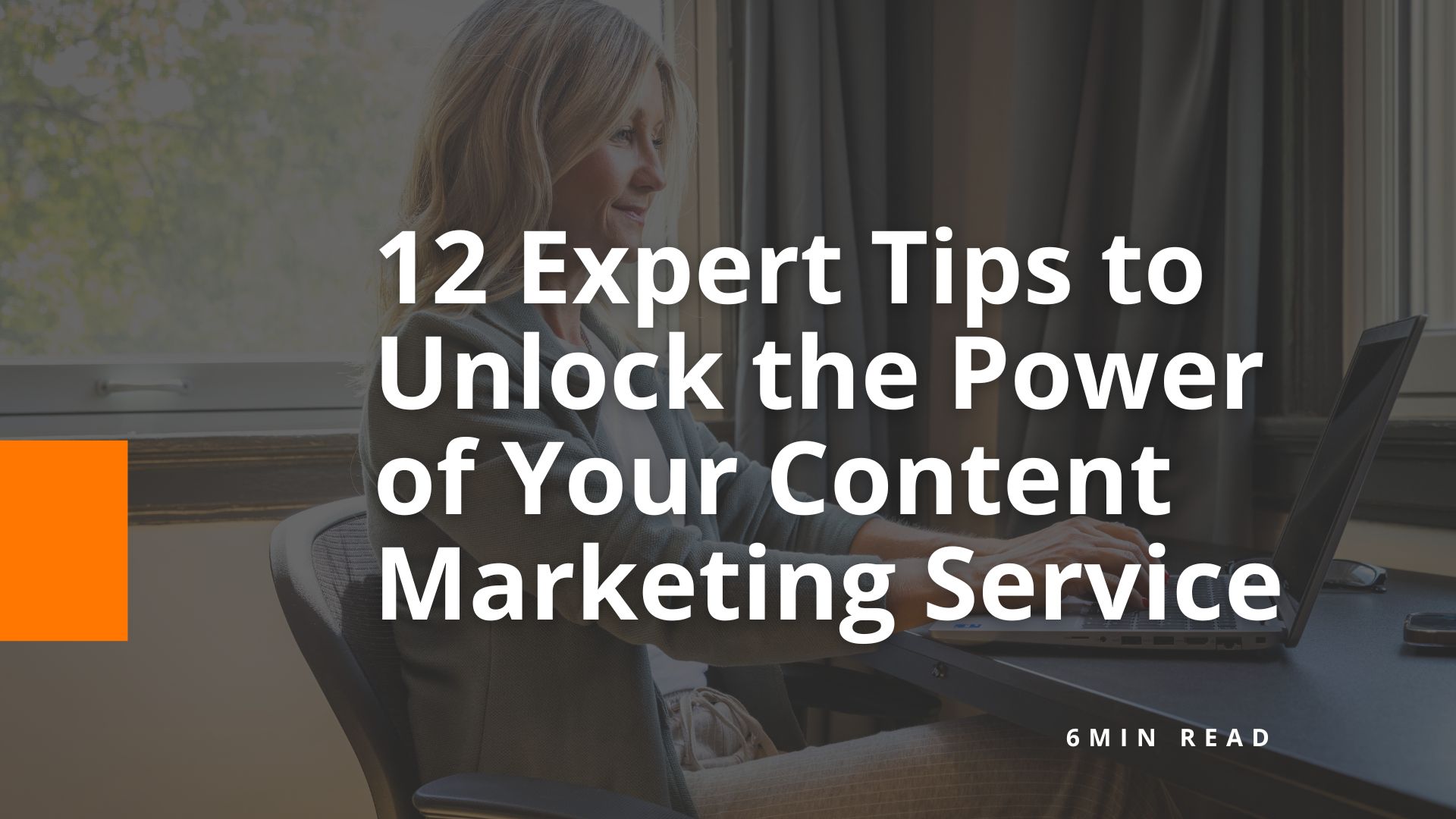 12 Tips Content Marketing Service - BigOrange Marketing